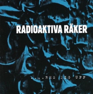 Radioaktiva Räker - Res Dig Upp i gruppen CD / Pop-Rock,Punk,Svensk Musikkk hos Bengans Skivbutik AB (540502)