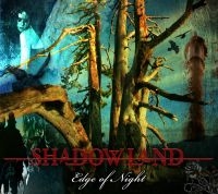 Shadowland - Edge Of Night i gruppen CD / Metal hos Bengans Skivbutik AB (540902)