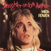 Ronson Mick - Slaughter On 10Th Avenue i gruppen VI TIPSER / Julegavetips CD hos Bengans Skivbutik AB (541029)