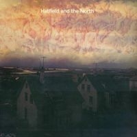 Hatfield And The North - Hatfield And The North i gruppen VI TIPSER / Julegavetips CD hos Bengans Skivbutik AB (541062)