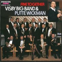 Visby Big Band And Putte Wickman - Fine Together i gruppen CD / Jazz,Svensk Musikkk hos Bengans Skivbutik AB (541978)