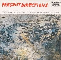 Svensson Ewan Trio - Present Directions i gruppen CD / Jazz,Svensk Musikkk hos Bengans Skivbutik AB (541985)