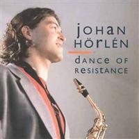 Hörlén Johan - Dance Of Resistance i gruppen CD / Jazz,Svensk Musikkk hos Bengans Skivbutik AB (542018)