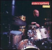 Kjellberg Anders - Point i gruppen CD / Jazz,Svensk Musikkk hos Bengans Skivbutik AB (542070)