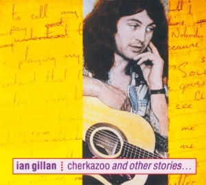 Gillan Ian - Cherkazoo & Other Stories i gruppen CD / Metal/ Heavy metal hos Bengans Skivbutik AB (542601)