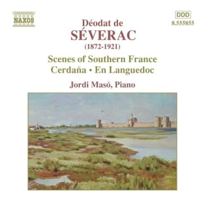 Severac Deodat De - Piano Music i gruppen VI TIPSER / Julegavetips CD hos Bengans Skivbutik AB (542712)