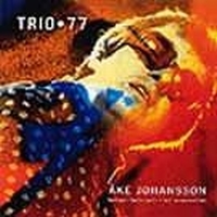 Johanson Hultcrantz And Wennerström - Trio 77 i gruppen CD / Jazz,Svensk Musikkk hos Bengans Skivbutik AB (542929)