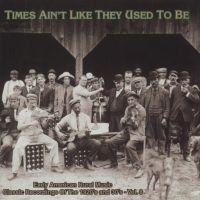 Blandade Artister - Times Ain't Like They Used To Be 8 i gruppen CD / Blues,Jazz hos Bengans Skivbutik AB (543066)