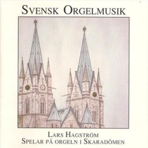 Hagström Lars - Svensk Orgelmusik i gruppen CD / Worldmusic/ FolkeMusikkk hos Bengans Skivbutik AB (543240)