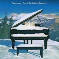 Supertramp - Even In The Quietest Moments i gruppen CD / Pop-Rock hos Bengans Skivbutik AB (543800)