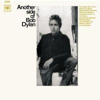 Dylan Bob - Another Side Of Bob Dylan i gruppen VI TIPSER / Mest Populære cd-klassiker hos Bengans Skivbutik AB (544904)