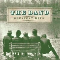 The Band - Greatest Hits i gruppen CD / Best Of,Pop-Rock hos Bengans Skivbutik AB (545006)