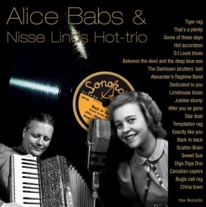 Babs Alice - Alice Babs & Nisse Linds Hot-Trio i gruppen CD / Danseband-Schlager hos Bengans Skivbutik AB (545014)