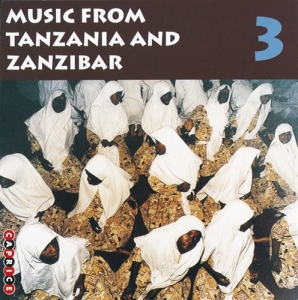 Various Artists - Music From Tanzania And Zanizar 3 i gruppen CD / Elektroniskt,World Music hos Bengans Skivbutik AB (545108)