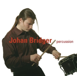 Bridger Johan - Johan Bridger Percussion i gruppen VI TIPSER / Julegavetips CD hos Bengans Skivbutik AB (545271)