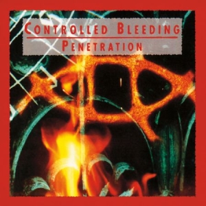 Controlled Bleeding - Penetration i gruppen CD / Metal/ Heavy metal hos Bengans Skivbutik AB (545997)