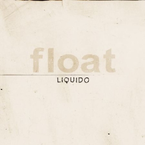 Liquido - Float (+ Extraspår) i gruppen CD / Metal hos Bengans Skivbutik AB (546498)