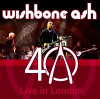 Wishbone Ash - 40Th Anniversary Live In London i gruppen VI TIPSER / Julegavetips CD hos Bengans Skivbutik AB (546758)