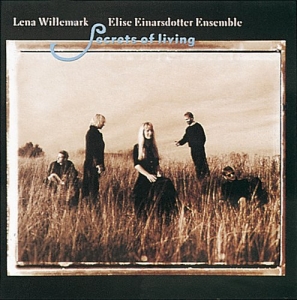 Willemark Lena/Einarsdotter Elise - Secrets Of Living i gruppen CD / Elektroniskt,Svensk FolkeMusikkk hos Bengans Skivbutik AB (546956)