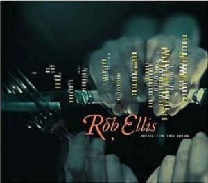 Ellis Rob - Music For The Home i gruppen VI TIPSER / Julegavetips CD hos Bengans Skivbutik AB (548411)