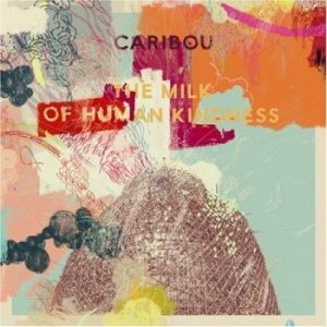 Caribou - Milk Of Human Kindness i gruppen Minishops / Caribou hos Bengans Skivbutik AB (548511)