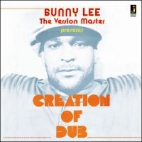 LEE BUNNY - CREATION OF DUB i gruppen CD / Reggae hos Bengans Skivbutik AB (548926)