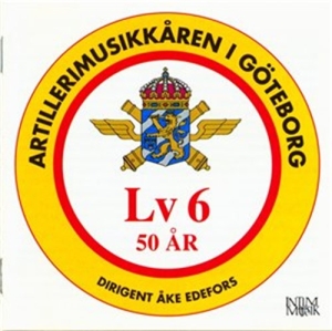 Göta Luftvärnsregemente - Lv6 50 År i gruppen CD / Klassisk,Annet hos Bengans Skivbutik AB (549112)