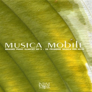 Musica Mobile - Pianoquartet Nr 3/Musica Per Nove i gruppen VI TIPSER / Julegavetips CD hos Bengans Skivbutik AB (549209)