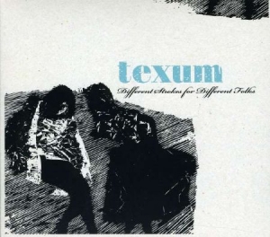 Texum - Different Strokes For Different Fol i gruppen CD / Country,Pop-Rock hos Bengans Skivbutik AB (549639)