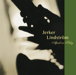 Lindström Jerker & Rjg Nouveau - April In Täby i gruppen CD / Jazz hos Bengans Skivbutik AB (549672)