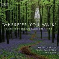 Handel G F - Where'er You Walk - Arias For Hande i gruppen VI TIPSER / Julegavetips CD hos Bengans Skivbutik AB (5503121)