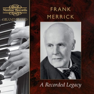 Various - Frank Merrick: A Recorded Legacy (9 i gruppen VI TIPSER / Julegavetips CD hos Bengans Skivbutik AB (5503157)