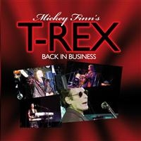 Mickey Finn's T-Rex - Back In Business i gruppen VI TIPSER / Julegavetips CD hos Bengans Skivbutik AB (550392)