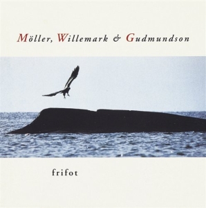 Möller/Willemark/Gudmundson - Frifot i gruppen CD / Svensk FolkeMusikkk hos Bengans Skivbutik AB (5504023)