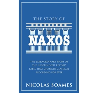 Nicholas Soames - The Story Of Naxos i gruppen PocketBøker hos Bengans Skivbutik AB (5504083)