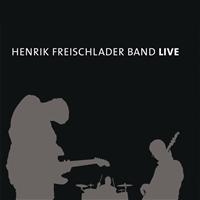 Henrik Freischlader Band - Henrik Freischlader Band Live i gruppen VI TIPSER / Julegavetips CD hos Bengans Skivbutik AB (550423)