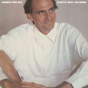 James Taylor - That's Why I'm Here i gruppen VI TIPSER / Julegavetips Vinyl hos Bengans Skivbutik AB (5505811)