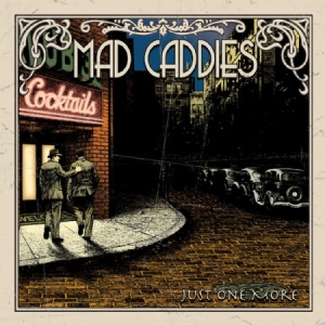 Mad Caddies - Just One More i gruppen CD hos Bengans Skivbutik AB (550586)