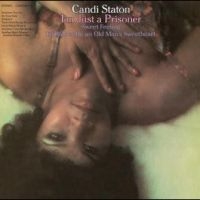 Staton Candi - I'm Just A Prisoner i gruppen CD / Pop-Rock,RnB-Soul hos Bengans Skivbutik AB (5505879)