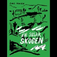 Jensen Emil - Ãn Susar Skogen â SÃ¥nger Och Snack .. i gruppen CD / Pop-Rock,Svensk Musikkk hos Bengans Skivbutik AB (5506002)