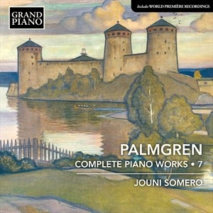 Palmgren Selim - Complete Piano Works, Vol. 7 i gruppen VI TIPSER / Julegavetips CD hos Bengans Skivbutik AB (5506099)