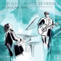 Kurt Rosenwinkel Geri Allen - A Lovesome Thing i gruppen Kommende produkter - 10 procent hos Bengans Skivbutik AB (5506142)