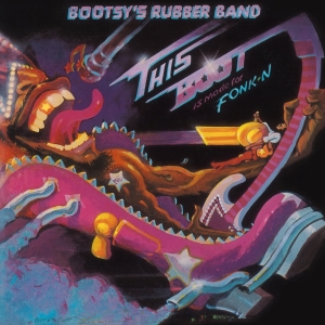 Bootsy's Rubber Band - This Boot Is Made For Fonk-N i gruppen -Startsida MOV hos Bengans Skivbutik AB (5506257)