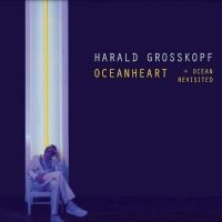 Harald Grosskopf - Oceanheart i gruppen Musikk / Dual Disc / Pop-Rock hos Bengans Skivbutik AB (5506296)