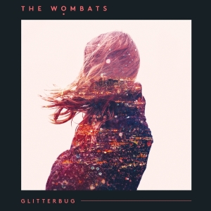 The Wombats - Glitterbug i gruppen VI TIPSER / Julegavetips Vinyl hos Bengans Skivbutik AB (5506392)