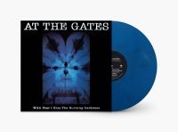 At The Gates - With Fear I Kiss The Burning Darkne i gruppen 2500 LP hos Bengans Skivbutik AB (5506427)