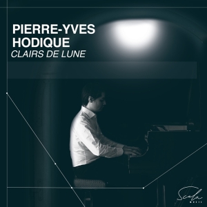 Pierre-Yves Hodique - Clairs De Lune i gruppen CD / Klassisk hos Bengans Skivbutik AB (5506496)