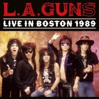 L.A. Guns - Live In Boston 1989 i gruppen CD / Metal hos Bengans Skivbutik AB (5506530)