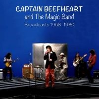 Captain Beefheart And The Magic Ban - Broadcasts, 1968-1980 i gruppen Musikk / Dual Disc / Pop-Rock hos Bengans Skivbutik AB (5506540)