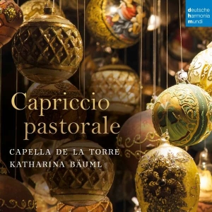 Capella De La Torre & Katharina Bäuml - Capriccio Pastorale (Italian Christmas Music) i gruppen CD / JuleMusikkk,Klassisk hos Bengans Skivbutik AB (5506650)